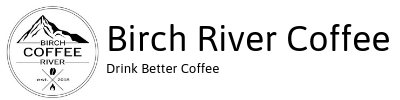 Birch River Coffee