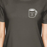 Coffee For Life Pocket Womens Tee