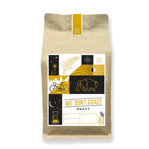 Hardy Coffee Co. - We Don't Coast french roast