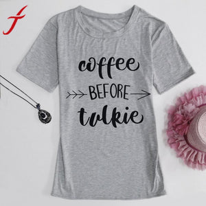 Women's 'Coffee Before Talkie' T-Shirt