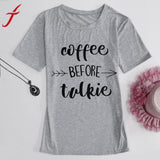 Women's 'Coffee Before Talkie' T-Shirt